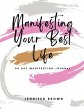 Manifesting Your Best Life - Bild 1