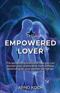 The Empowered Lover - Koch, Arno