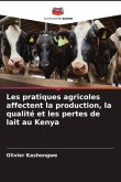 Les pratiques agricoles affectent la production, la qualité et les pertes de lait au Kenya