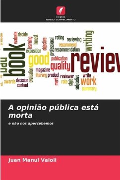 A opinião pública está morta - Vaioli, Juan Manul