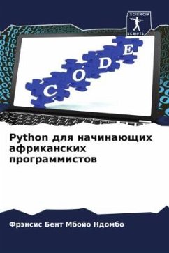 Python dlq nachinaüschih afrikanskih programmistow - Mbojo Ndombo, Fränsis Bent