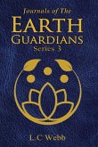 Journals of The Earth Guardians - Series 3
