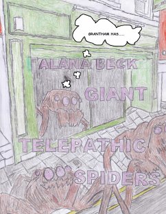 Giant Telepathic Spiders - Beck, Alana