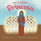 Uma Verdadeira - Princesa