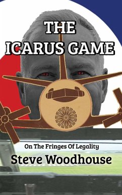 The Icarus Game - Woodhouse, Steve