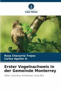 Erster Vogelnachweis in der Gemeinde Monterrey - Chavarría Trejos, Rosa;Aguilar A., Carlos