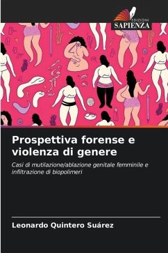 Prospettiva forense e violenza di genere - Quintero Suárez, Leonardo