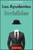 Los Ayudantes Invisibles (eBook, ePUB) Los Ayudantes Invisibles (eBook, ePUB)