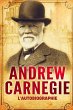 L'Autobiographie d'Andrew Carnegie... - Bild 1