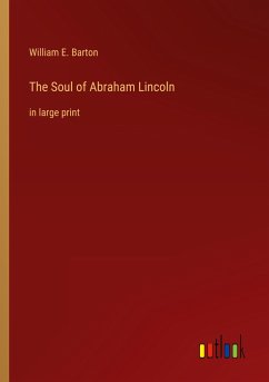 The Soul of Abraham Lincoln