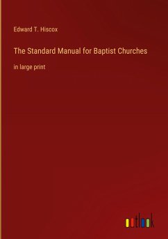 The Standard Manual for Baptist Churches