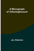A Monograph of Odontoglossum A Monograph of Odontoglossum