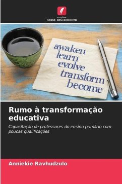 Rumo à transformação educativa - Ravhudzulo, Anniekie