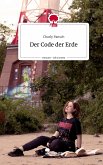 Der Code der Erde. Life is a Story - story.one