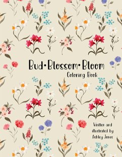 Bud Blossom Bloom Coloring Book - Jones, Ashley