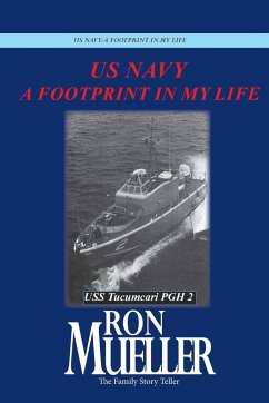 US Navy-A Footprint in My Life - Mueller, Ron