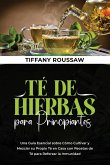 TÉ DE HIERBAS PARA PRINCIPIANTES