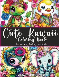 Cute Kawaii Coloring Book for Adults, Teens, and Kids-Adorned with Jewelry and Floral Designs-Cat, Dog, Duck, Fairy, Elephant, Giraffe, Cow, Pig, and More - Visions, Vibrant