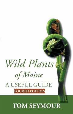 Wild Plants of Maine - Seymour, Tom