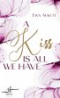 A Kiss Is All We Have - Bild 1