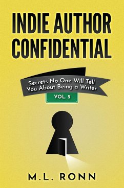 Indie Author Confidential 5 - Ronn, M. L.