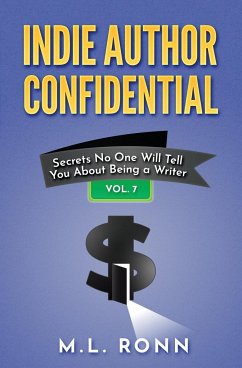Indie Author Confidential 7 - Ronn, M. L.