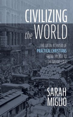 Civilizing the World (eBook, ePUB)