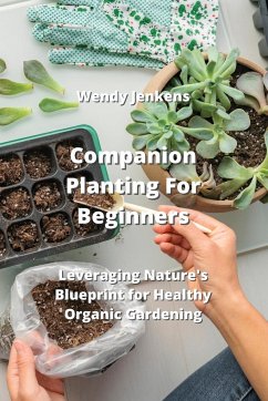 Companion Planting For Beginners - Jenkens, Wendy