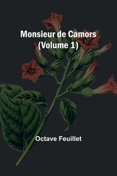 Monsieur de Camors (Volume 1) - Feuillet, Octave