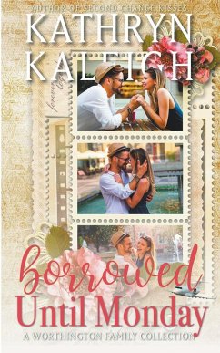 Borrowed Until Monday - Kaleigh, Kathryn