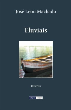 Fluviais - Machado, José Leon