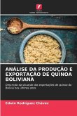 ANÁLISE DA PRODUÇÃO E EXPORTAÇÃO DE QUINOA BOLIVIANA