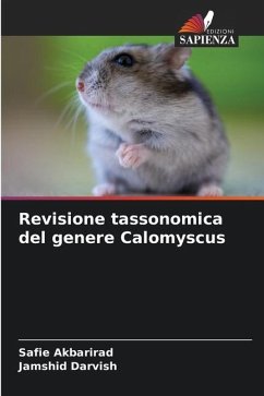 Revisione tassonomica del genere Calomyscus - Akbarirad, Safie; Darvish, Jamshid