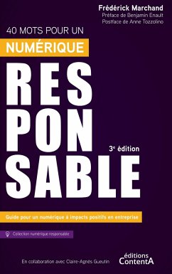 40 mots pour un numérique responsable - 3e édition - Marchand, Frédérick; Gueutin, Claire-Agnès