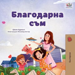 I am Thankful (Bulgarian Book for Children) - Admont, Shelley; Books, Kidkiddos