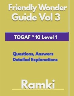 Friendly Wonder Guide Book Vol 3 TOGAF® 10 Level 1 - Ramki