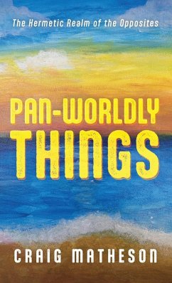 Pan-Worldly Things - Matheson, Craig