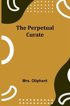 The Perpetual Curate - Oliphant