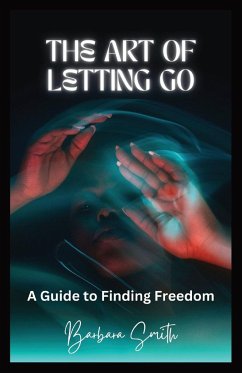 The Art of Letting Go - Smith, Barbara