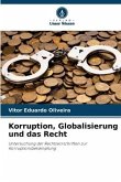 Korruption, Globalisierung und das Recht