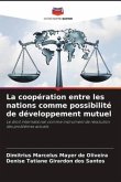 La coopération entre les nations comme possibilité de développement mutuel