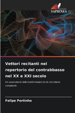 Vettori recitanti nel repertorio del contrabbasso nel XX e XXI secolo - Portinho, Felipe