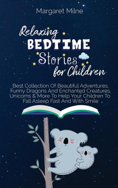 Relaxing Bedtime Stories for Children - Milne, Margaret