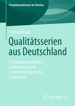 Qualitätsserien aus Deutschland (eBook, PDF) - Krauß, Florian