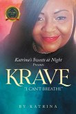 Katrina's Sweets at Night Present Krave