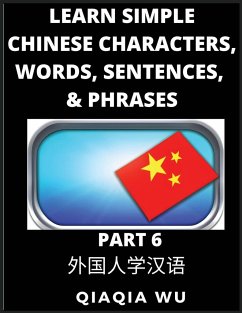 Learn Simple Chinese Characters, Words, Sentences, and Phrases (Part 6) - Wu, Qiaqia
