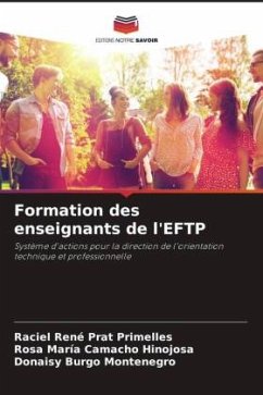 Formation des enseignants de l'EFTP - Prat Primelles, Raciel René;Camacho Hinojosa, Rosa María;Burgo Montenegro, Donaisy