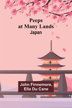 Peeps at Many Lands - Finnemore, John; Cane, Ella Du