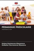 PÉDAGOGIE PRÉSCOLAIRE PÉDAGOGIE PRÉSCOLAIRE