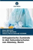 Unhygienische Zustände in den Sekundarschulen von Abomey, Benin